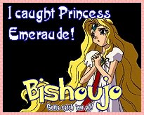 I caught Princess Emeraude!